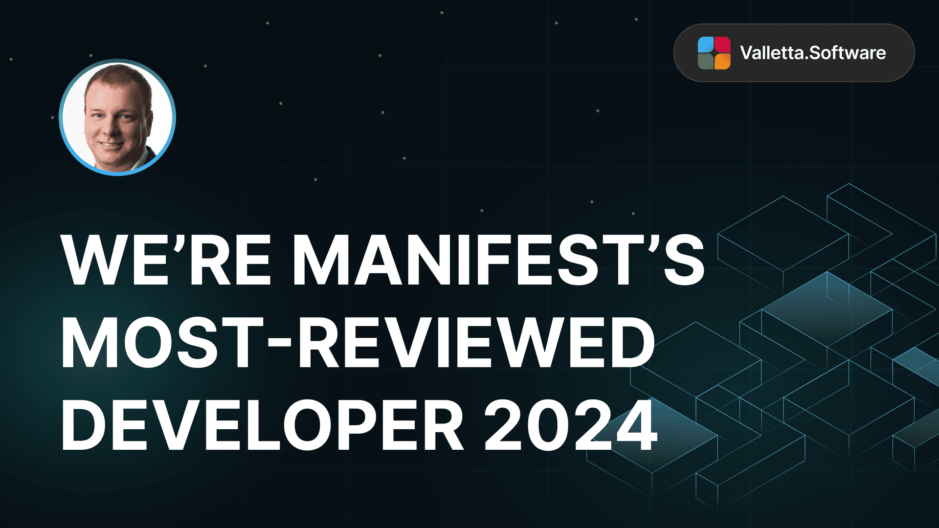 Valletta Software Development Wins The Manifest Global Award for Most Reviewed Developer for 2024