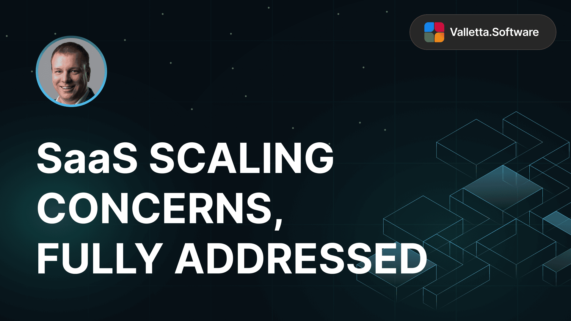 SaaS scaling concerns, fully addressed, part I